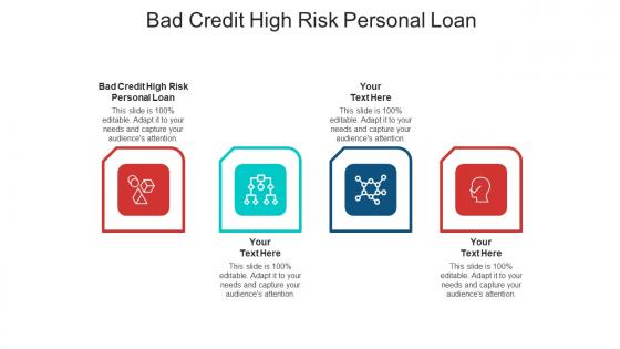 Bad credit high risk personal loan ppt powerpoint presentation infographic template sample cpb