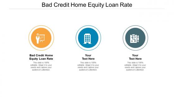 Bad credit home equity loan rate ppt powerpoint presentation portfolio structure cpb