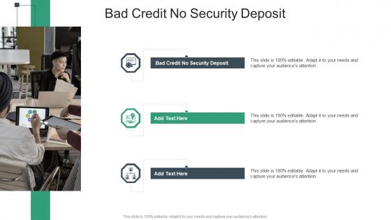 Bad Credit No Security Deposit In Powerpoint And Google Slides Cpb