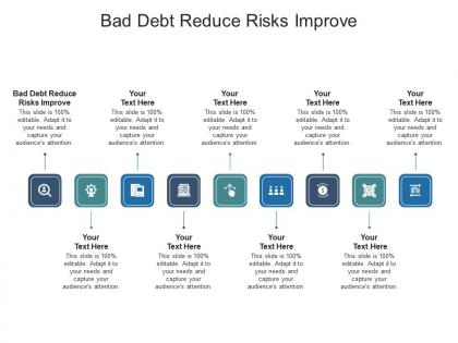 Bad debt reduce risks improve ppt powerpoint presentation ideas slide download cpb