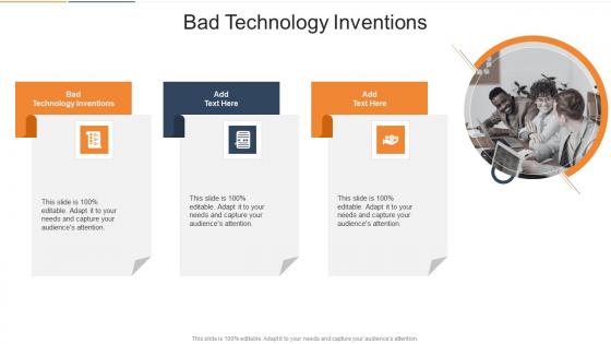 Bad Technology Inventions In Powerpoint And Google Slides Cpb