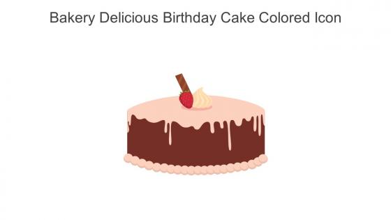 Bakery Delicious Birthday Cake Colored Icon In Powerpoint Pptx Png And Editable Eps Format
