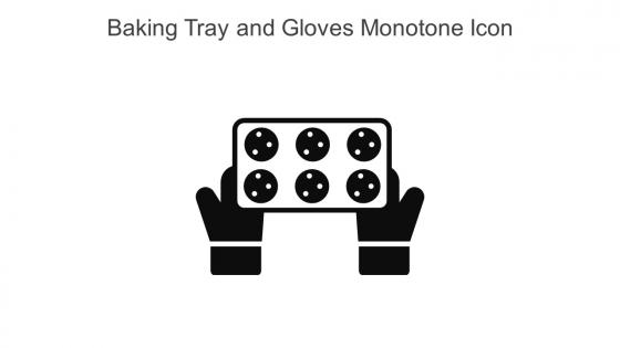 Baking Tray And Gloves Monotone Icon In Powerpoint Pptx Png And Editable Eps Format