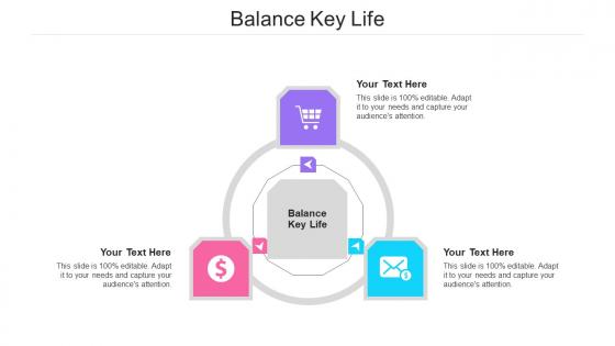 Balance Key Life Ppt Powerpoint Presentation Portfolio Shapes Cpb