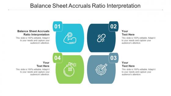 Balance sheet accruals ratio interpretation ppt powerpoint presentation summary graphics example cpb