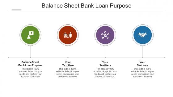 Balance sheet bank loan purpose ppt powerpoint presentation infographic template show cpb