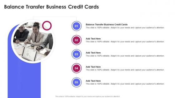 Balance Transfer Business Credit Cards In Powerpoint And Google Slides Cpb