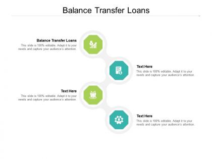 Balance transfer loans ppt powerpoint presentation ideas guidelines cpb