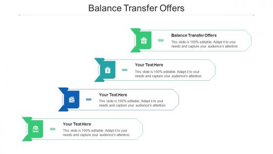 Balance Transfer Offers Ppt Powerpoint Presentation Model Visual Aids Cpb
