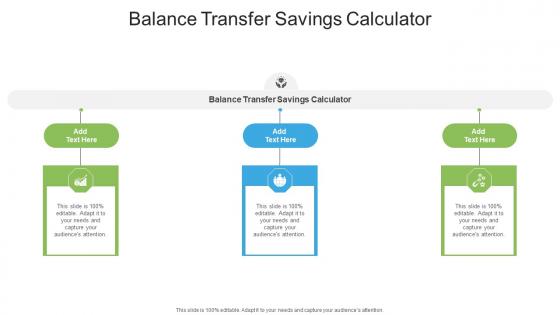 Balance Transfer Savings Calculator In Powerpoint And Google Slides Cpb
