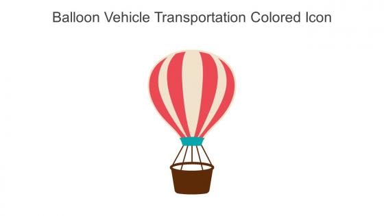 Balloon Vehicle Transportation Colored Icon In Powerpoint Pptx Png And Editable Eps Format