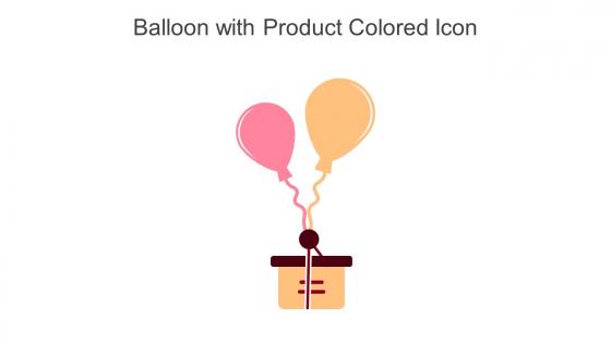Balloon With Product Colored Icon In Powerpoint Pptx Png And Editable Eps Format