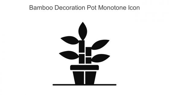 Bamboo Decoration Pot Monotone Icon In Powerpoint Pptx Png And Editable Eps Format