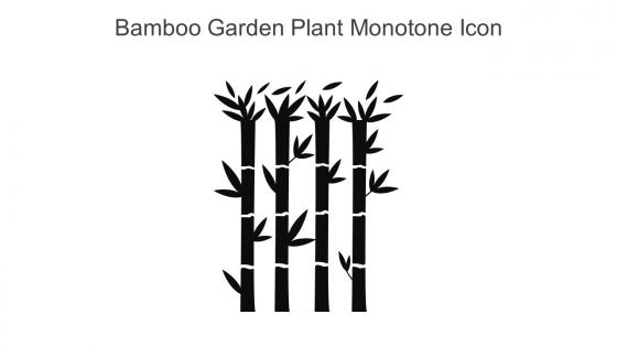 Bamboo Garden Plant Monotone Icon In Powerpoint Pptx Png And Editable Eps Format
