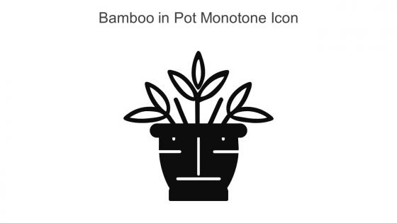 Bamboo In Pot Monotone Icon In Powerpoint Pptx Png And Editable Eps Format