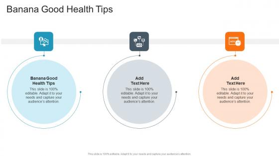 Banana Good Health Tips In Powerpoint And Google Slides Cpb