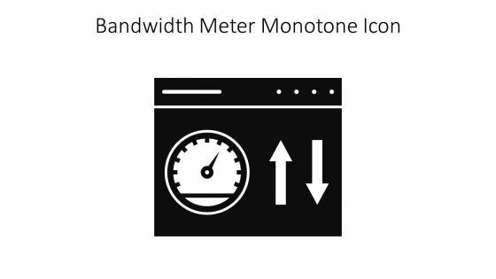 Bandwidth Meter Monotone Icon In Powerpoint Pptx Png And Editable Eps Format