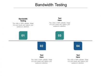 Bandwidth testing ppt powerpoint presentation styles professional cpb