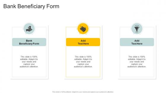 Bank Beneficiary Form In Powerpoint And Google Slides Cpb