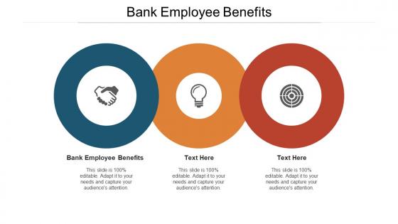 Bank employee benefits ppt powerpoint presentation file influencers cpb