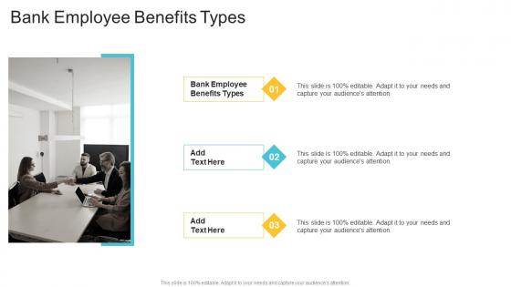 Bank Employee Benefits Types In Powerpoint And Google Slides Cpb