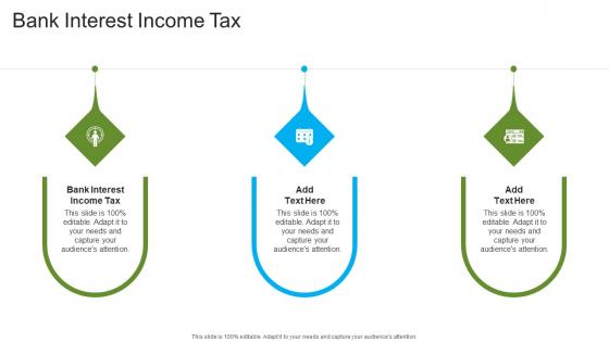 Bank Interest Income Tax In Powerpoint And Google Slides Cpb