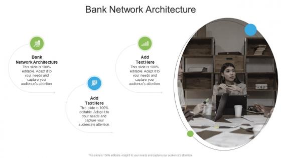 Bank Network Architecture In Powerpoint And Google Slides Cpb