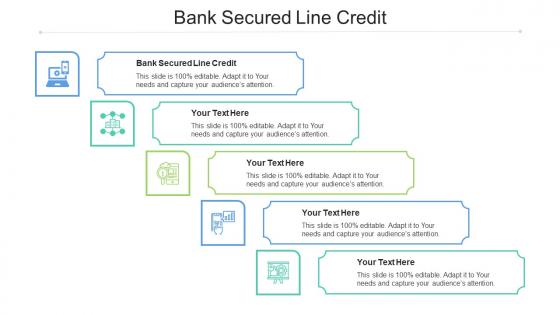 Bank Secured Line Credit Ppt Powerpoint Presentation Show Background Cpb