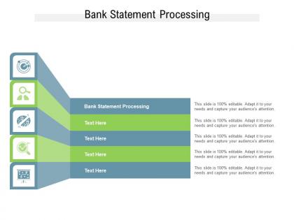 Bank statement processing ppt powerpoint presentation styles sample cpb