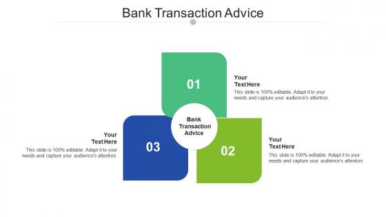 Bank transaction advice ppt powerpoint presentation icon ideas cpb