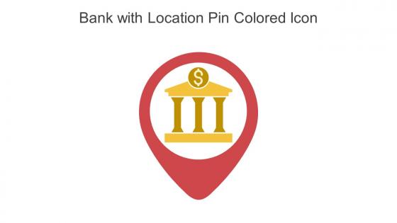 Bank With Location Pin Colored Icon In Powerpoint Pptx Png And Editable Eps Format