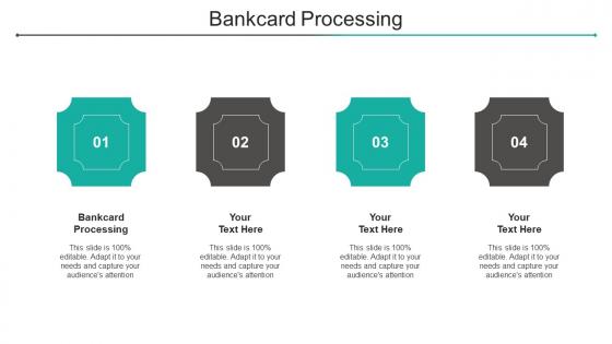Bankcard Processing Ppt Powerpoint Presentation Outline Example Cpb