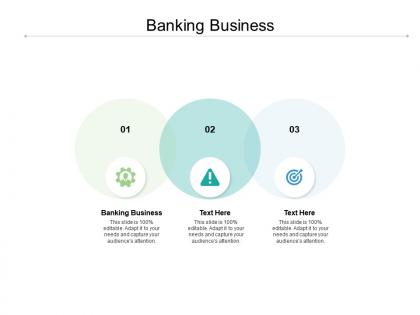 Banking business ppt powerpoint presentation summary gallery cpb