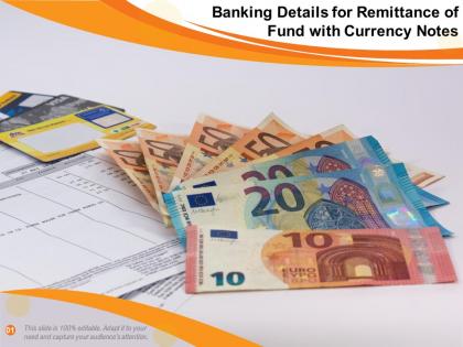 Banking details for remittance of fund with currency notes