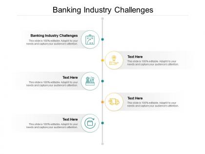Banking industry challenges ppt powerpoint presentation file graphic images cpb