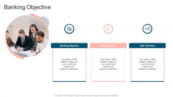 Banking Objective In Powerpoint And Google Slides Cpb