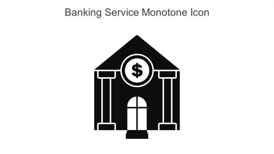 Banking Service Monotone Icon In Powerpoint Pptx Png And Editable Eps Format