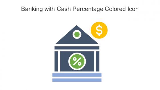 Banking With Cash Percentage Colored Icon In Powerpoint Pptx Png And Editable Eps Format