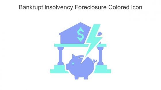 Bankrupt Insolvency Foreclosure Colored Icon In Powerpoint Pptx Png And Editable Eps Format