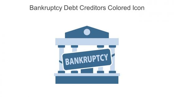 Bankruptcy Debt Creditors Colored Icon In Powerpoint Pptx Png And Editable Eps Format