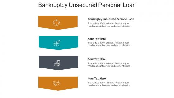 Bankruptcy unsecured personal loan ppt powerpoint presentation infographic template influencers cpb