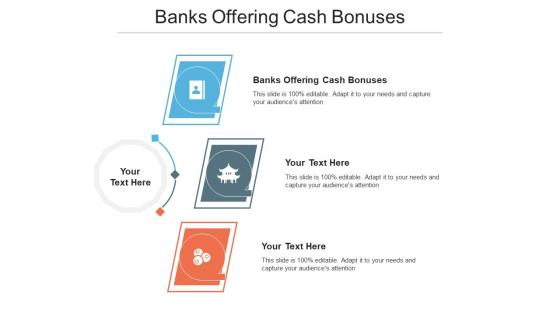 Banks Offering Cash Bonuses Ppt Powerpoint Presentation Professional Background Images Cpb