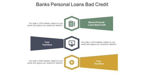Banks personal loans bad credit ppt powerpoint presentation icon inspiration cpb