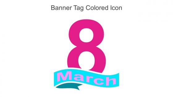 Banner Tag Colored Icon In Powerpoint Pptx Png And Editable Eps Format