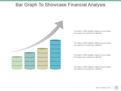 Bar graph to showcase financial analysis powerpoint ideas