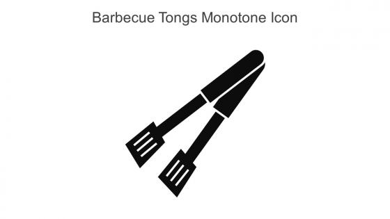 Barbecue Tongs Monotone Icon In Powerpoint Pptx Png And Editable Eps Format