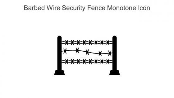 Barbed Wire Security Fence Monotone Icon In Powerpoint Pptx Png And Editable Eps Format