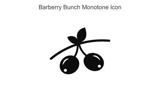 Barberry Bunch Monotone Icon In Powerpoint Pptx Png And Editable Eps Format