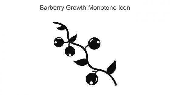 Barberry Growth Monotone Icon In Powerpoint Pptx Png And Editable Eps Format
