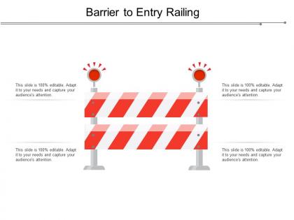Barrier to entry railing
